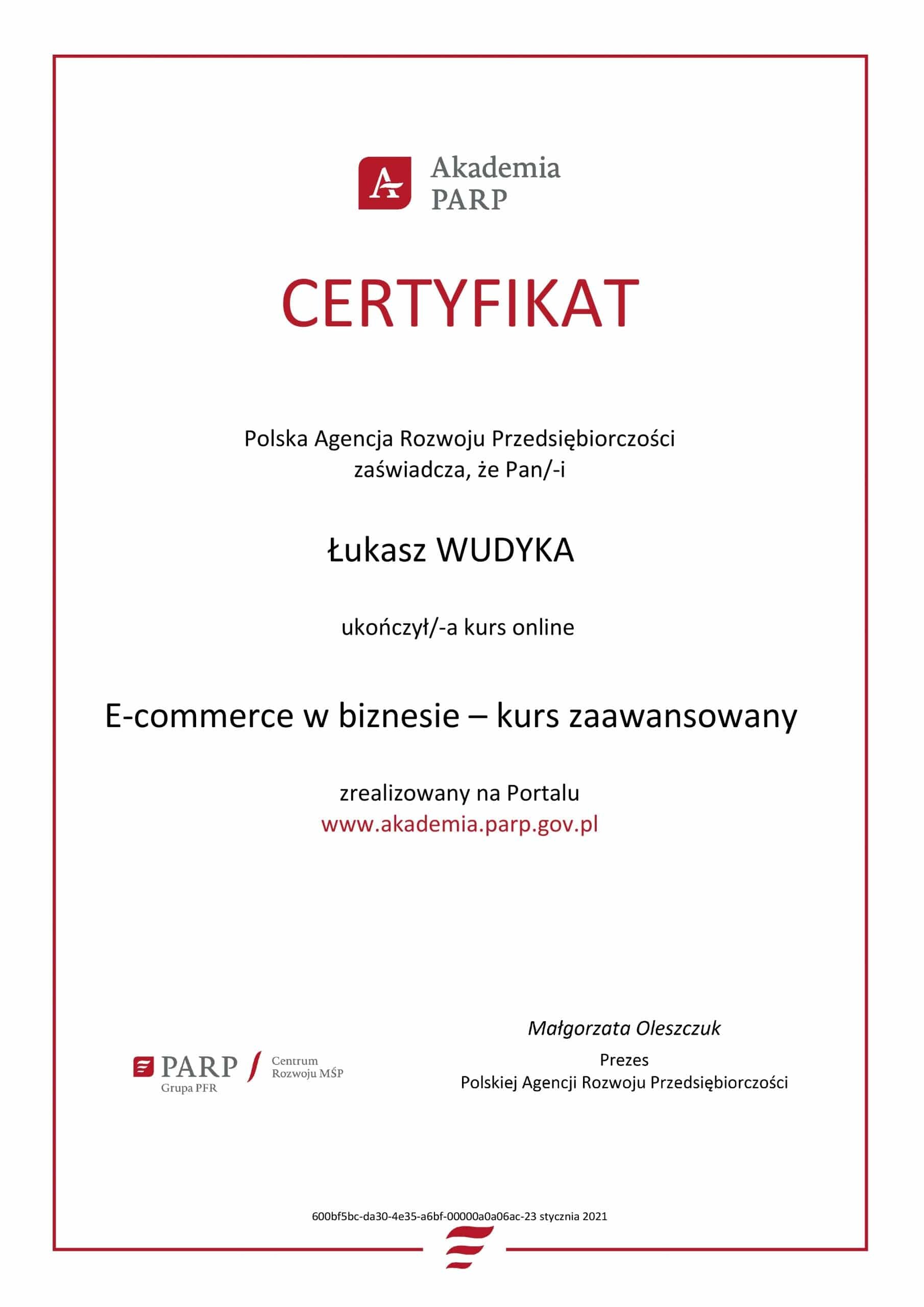Łukasz Wudyka certyfikat E-commerce w biznesie - kurs zaawansowany - Akademia PARP