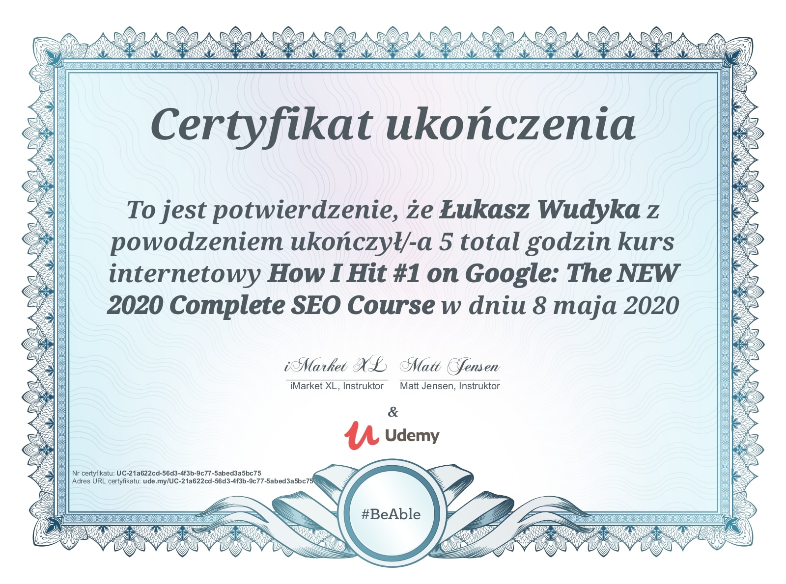 Łukasz Wudyka certyfikat UDEMY - How I Hit #1 on Google: The NEW 2020 coplete SEO Course